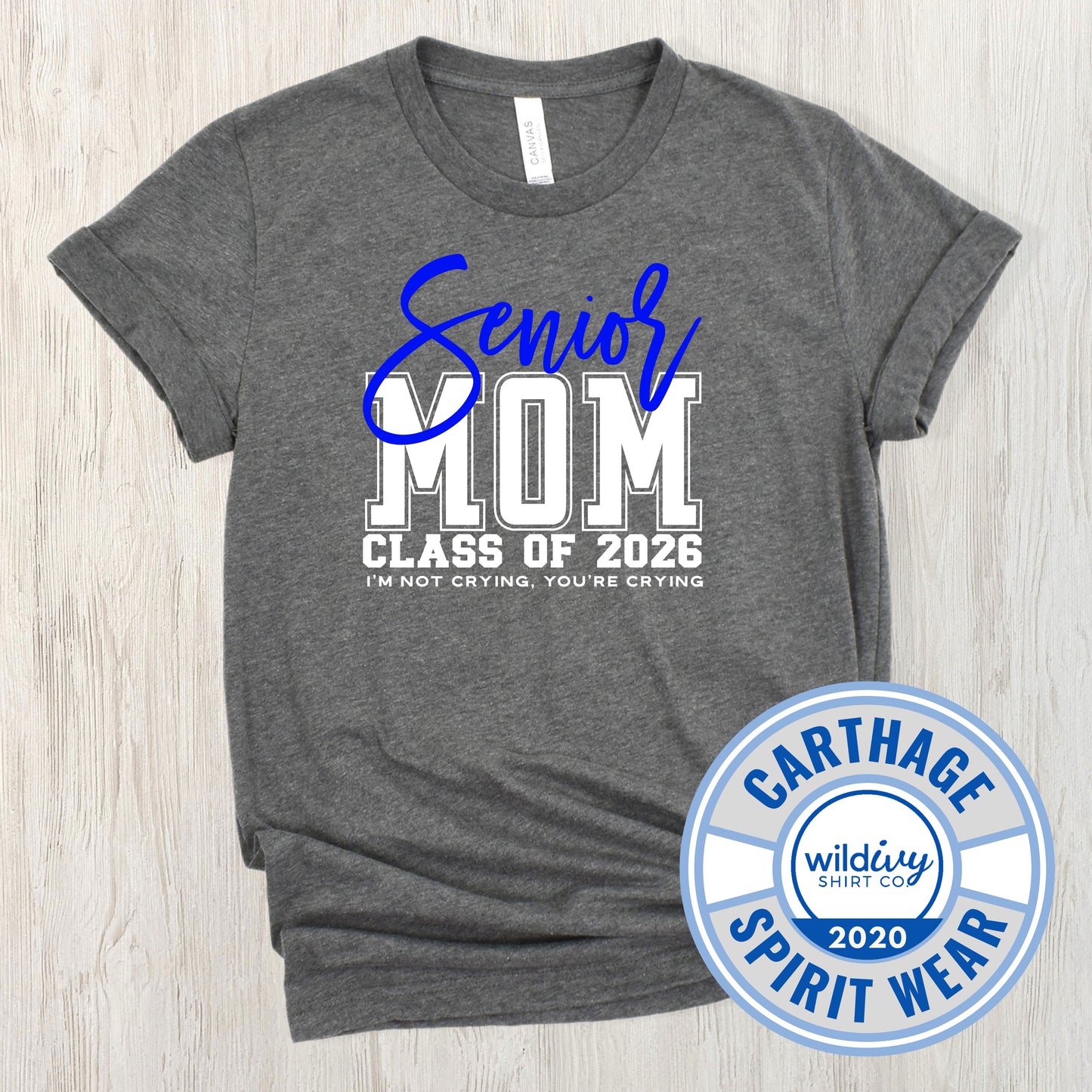 Carthage Tigers Senior Mom Class of 2026 I'm Not Crying...