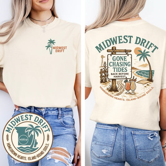 Midwest Drift: Gone Chasing Tides
