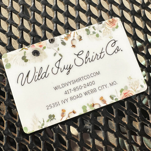 Wild Ivy Shirt Co.  Gift Card